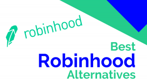 Best Robinhood Alternatives